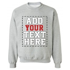 DESIGN YOUR OWN SWEATSHIRT - Cool Custom Sweatshirts for Men & Women - Cute Personalized Sweatshirt